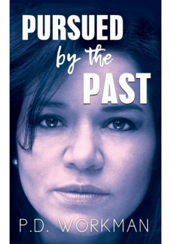 Pursued by the Past