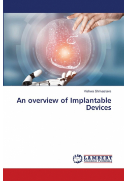 An overview of Implantable Devices