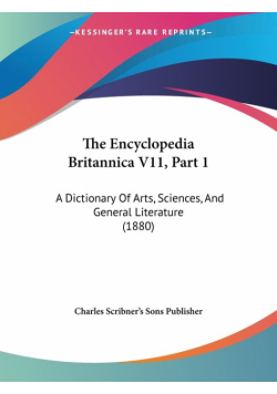 The Encyclopedia Britannica V11, Part 1