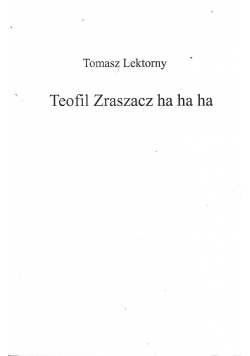 Teofil Zraszacz ha ha ha