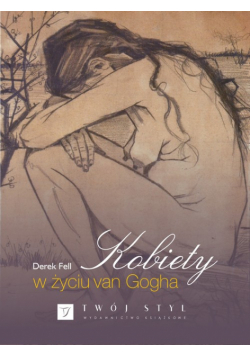 Kobiety w życiu van Gogha
