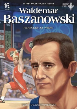 Słynni Polscy olimpijczycy nr 16 Waldemar Baszanowski