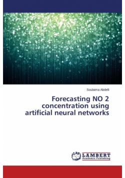 Forecasting NO 2 concentration using artificial neural networks