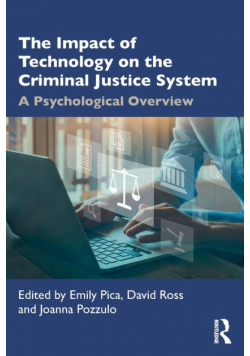 The Impact of Technology on the Criminal Justice System