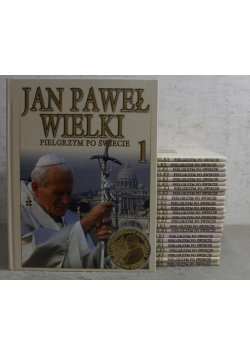 Jan Paweł Wielki Pielgrzym po świecie 24 tomy