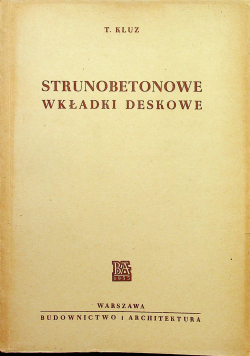 Strunobetonowe wkładki deskowe