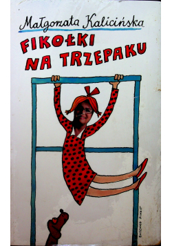 Lilka / Fikołki na trzepaku