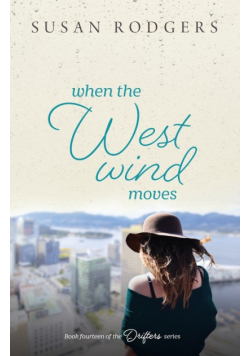 When The West Wind Moves