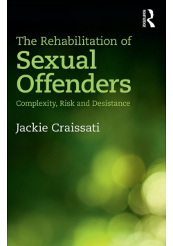 The Rehabilitation of Sexual Offenders