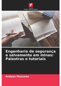 Engenharia de segurança e salvamento em minas