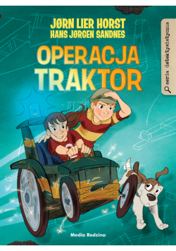 Operacja Traktor. Operacja