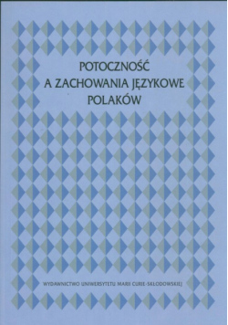 Potoczność a zachowania językowe Polaków