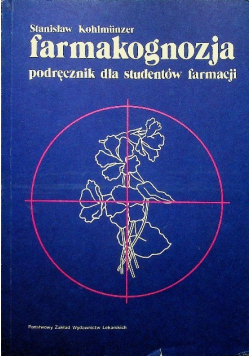 Farmakognozja Podręcznik dla studentów farmacji