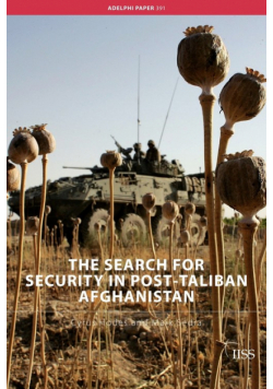 The Search for Security in Post-Taliban Afghanistan
