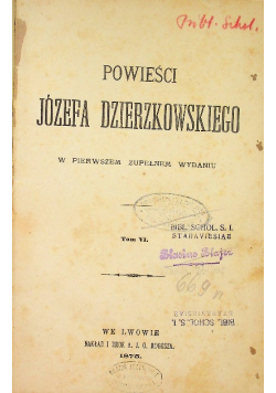 Powieści Józefa Dzierzkowskiego Tom 6 1875 r.