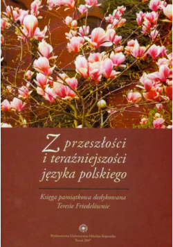 Z przeszłości i teraźniejszości języka polskiego