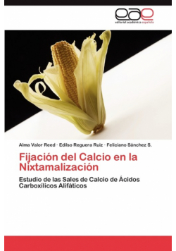 Fijación del Calcio en la Nixtamalización