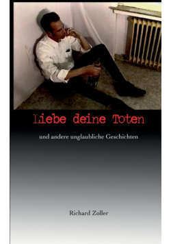 Liebe deine Toten