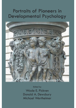 Portraits of Pioneers in Developmental Psychology