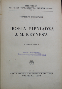 Teoria pieniądza J. M. Keynesa wydanie drugie
