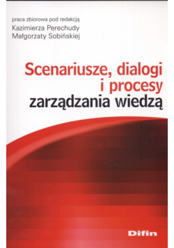Scenariusze dialogi i procesy zarządzania wiedzą