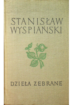 Wyspiański dzieła zebrane tom 5