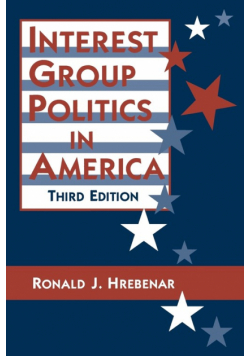 Interest Group Politics in America