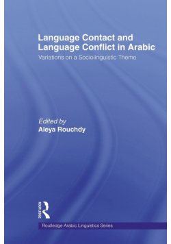 Language Contact and Language Conflict in Arabic