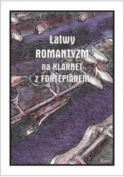 Łatwy Romantyzm na klarnet z fortepianem