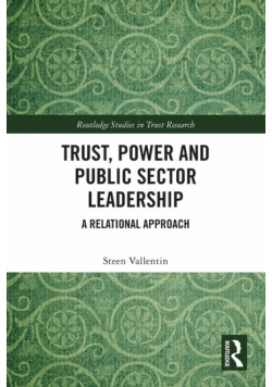 Trust, Power and Public Sector Leadership