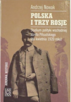Polska i trzy Rosje