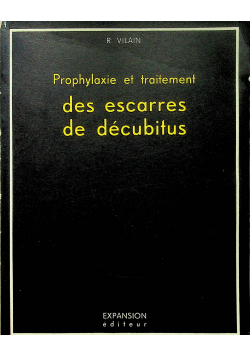 Prophylaxie et traitement des escarres de decubitus