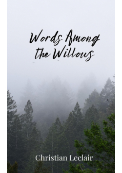 Words Among the Willows