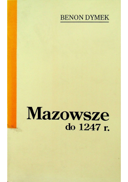 Mazowsze do 1247 r