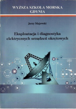Eksploatacja i diagnostyka elektrycznych urządzeń