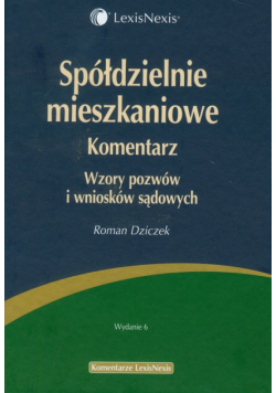 Dziczek Roman - Spółdzielnie mieszkaniowe Komentarz