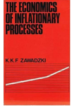 The Economics of Inflationary Processes