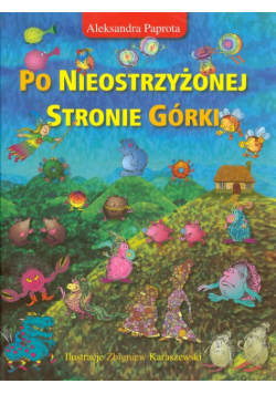 Po nieostrzyżonej stronie górki