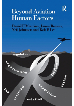 Beyond Aviation Human Factors