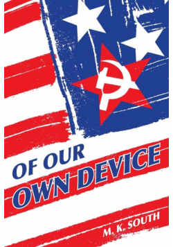 Of Our Own Device