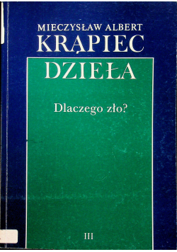Dzieła III Dlaczego zło