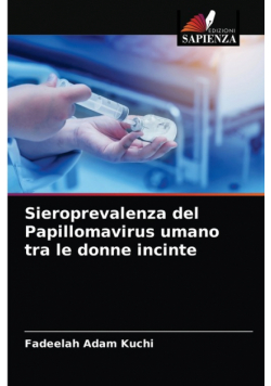 Sieroprevalenza del Papillomavirus umano tra le donne incinte