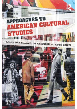 Approaches to American Cultural Studies