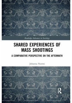 Shared Experiences of Mass Shootings