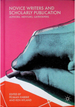 Novice Writers and Scholarly Publication: Authors, Mentors, Gatekeepers