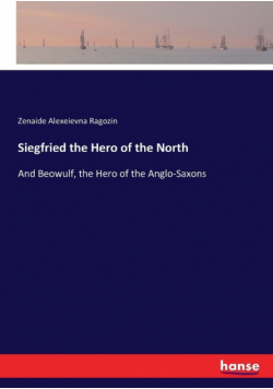 Siegfried the Hero of the North