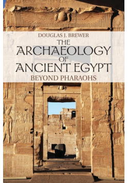 The Archaeology of Ancient Egypt