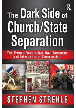 The Dark Side of Church/State Separation