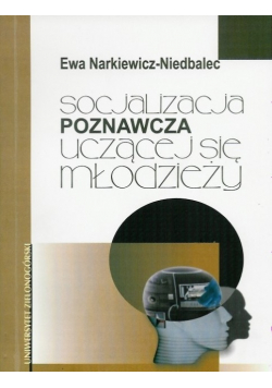 Socjalizacja poznawcza uczącej się młodzieży