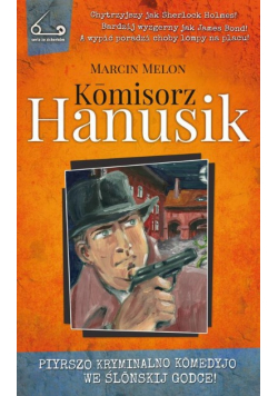 Komisorz Hanusik Tom 1